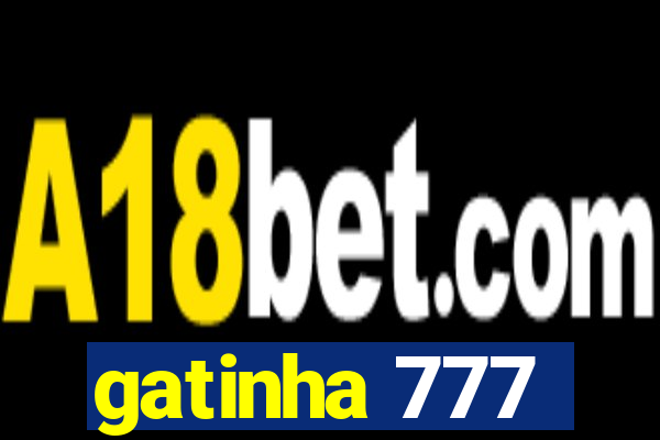 gatinha 777